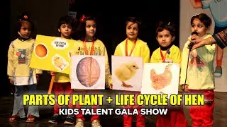 Parts of Plant + Life Cycle of Hen Presentation at Kids Talent Gala Show | ZA SCHOOL SYSTEM