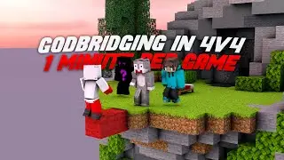Godbridgers Speed Running Bedwars 4v4 (ft. RKY) | 1 minute per game?