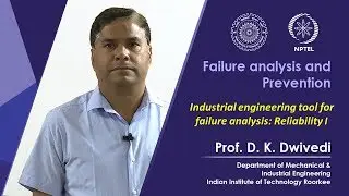 Lecture 16- Industrial engineering tool for failure analysis: Reliability-I