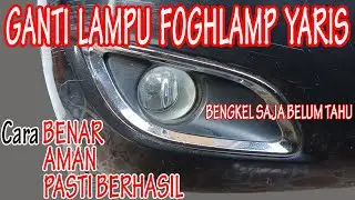 CARA GANTI LAMPU MOBIL || YARIS || IDE KREATIF