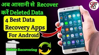 4 Best Android Recovery Apps|Best recovery app for android 2021|Photo Recovery App