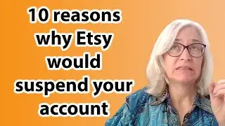 10 reasons Etsy would suspend an account (and there's usually a reason)