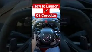 How to Launch C8 Corvette 2.8 0-60 mph 