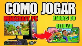 COMO JOGAR MINECRAFT NO PC COM AMIGOS DO CELULAR EM 2025