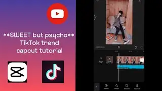 [Eng Sub] **sweet but psycho** TikTok Trend capcut tutorial