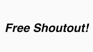 Free Shoutout!