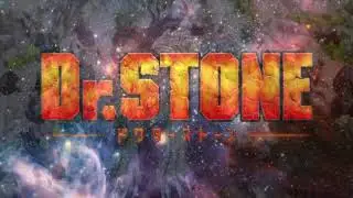 |Dr.Stone Op 2 |Song By Pelican Fanclub| Dr.Stone 2019