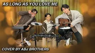 As Long As You Love Me - Backstreet Boys (Cover By ABJ Brothers)