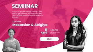 CSEC Capacity Building Live Stream Seminar | How to get started in tech 👱‍♀️