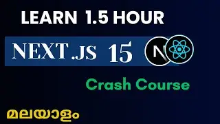 Learn Next.js 15 in 1.5 hour - Beginner Tutorial | മലയാളം