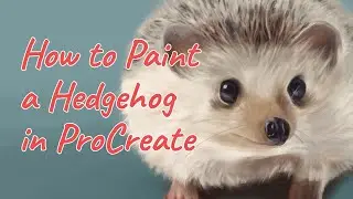 How to paint a cute hedgehog || Animal illustration in Procreate