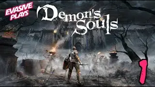 Evasive Plays Demon's Souls [1]