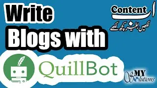 How to do Content Writing with Quillbot AI | How to use Quillbot in Content Writing | My Solutions
