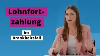 Lohnfortzahlung im Krankheitsfall