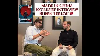 Exclusief interview Ruben Terlou - Made in China episode 2