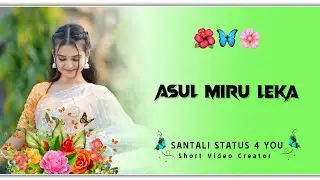WhatsApp Video Santali 2024 💝 Santali WhatsApp Status Video 🥀 New Santali Status Video 💞