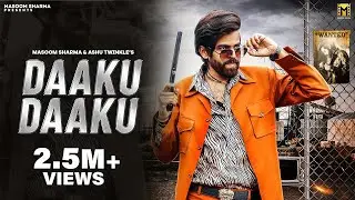 Daaku Daaku (Lyrical) Masoom Sharma || Ashu Twinkle || New Haryanvi DJ Song 2022