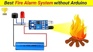 Inspire Award Project || How to make Fire Alarm System using IR Sensor || Science Project