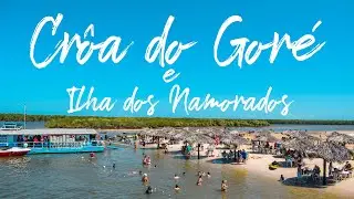 CRÔA DO GORÉ E ILHA DOS NAMORADOS