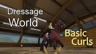 Basic Curls || Dressage World || Star Stable Dressage