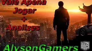 Sleeping Dogs Vale Apena Jogar + Analize