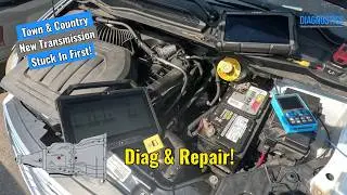 2015 Town & Country  - New Transmission Won't Shift Out Of First Gear!