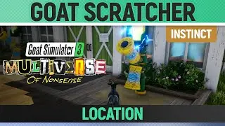 Goat Simulator 3: Multiverse of Nonsense - Instinct - Get Launched by a Goat Scratcher