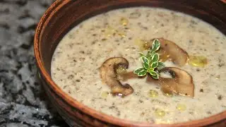 МОЙ САМЫЙ ЛЮБИМЫЙ ГРИБНОЙ СУП-ПЮРЕ