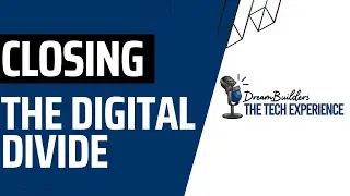 The Tech Experience - Closing the Digital Divide in America