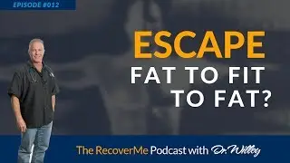 Escape Fat To Fit To Fat