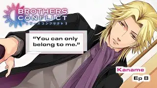 Only Yours 💖 Brothers Conflict - Kaname Ep 8 [ENG SUB]