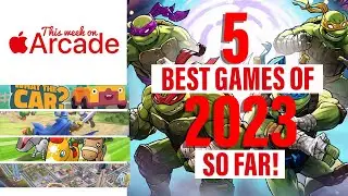 5 Must-Play Apple Arcade Games of 2023!