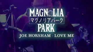 Magnolia Park - Love Me [Joe Horsham] Drum Cam [Atlanta, GA; 2022]