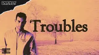 Keanu Silva - Troubles