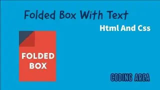 Folded Box With Text Inside Using Pure Css - Css Tutorials For Beginners - Coding Area