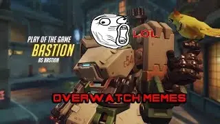 OVERWATCH MEMES (BASTION VS TACHANKA)