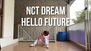 NCT DREAM - Hello Future ; dance cover