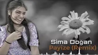Sima Doğan - Payize (Kurdish Remix)