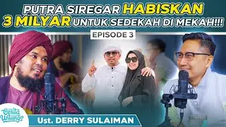 Ternyata Ini yang dilakukan Putra Siregar Dibelakang Konten  PART 3 -UST.  DERRY SULAIMAN