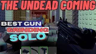 Roblox The Undead Coming: Armageddon Best Starter Weapon For Grinding (Solo Guide)