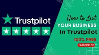 How to List Your Business on Trustpilot (Step-by-Step Tutorial) 