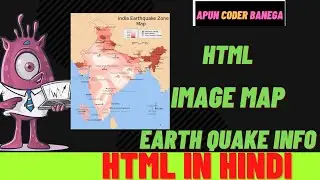 LEC 10 | html tutorials in hindi  | HTML image Map | Earthquake Info | Web Development in Hindi