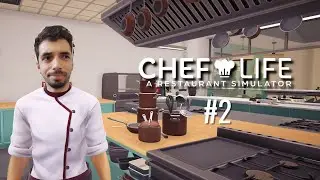 ON PART SUR UN PETIT SERVICE - Chef Life: A restaurant Simulator #2