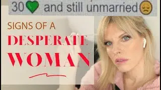 ARE YOU A DESPERATE WOMAN?