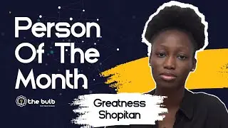 Person of the month | Life at The Bulb