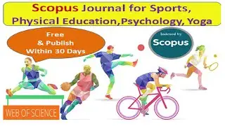 Scopus Physical Education Journals | Psychology, Yoga Journals Publish in 30 days| 
