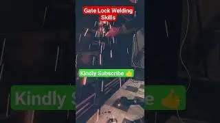 Welding Skills #welderskill #gate #lock #electric #dahua #cctv #pakistan