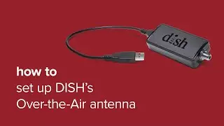 How to Set Up DISH's OTA Adapter