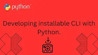 Build a full fledged installable cli with python.
