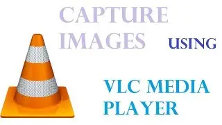capture image from video using vlc , capture pictures from video , How to take a photo from a video